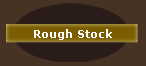 Rough Stock