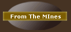 From The MInes
